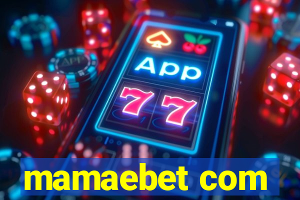 mamaebet com